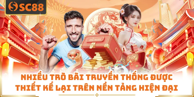 Game Bài SC88 - Trải Nghiệm Đỉnh Cao Tại Sảnh Chuyên Biệt 5 Nhiều trò bài truyền thống được thiết kế lại trên nền tảng hiện đại